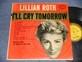 LILLIAN ROTH - I'LL CRY TOMORROW (Ex+++, Ex/Ex+++) / 1957 US AMERICA  MONO Used LP 