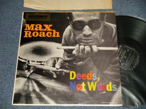 画像1: MAX ROACH - DEEDS, NOT WORDS (Ex++/Ex+, Ex++ EDSP) / 1959 US AMERICA ORIGINAL "BLACK with SILVER PRINT in SQUARE Label!" Used LP