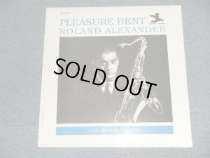 画像1: ROLAND ALEXANDER - PLEASURE BENT (SEALED) /  US AMERICA Reissue "Brand New SEALED" LP