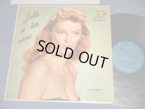 画像1: JULIE LONDON - JULIE IS HER NAME (DEBUT ALBUM) (Matrix #A)V-5713-3006-A 2 B)V-5713-3006-B 2) (Ex++/Ex) /1956 US AMERICA ORIGINAL MONO "1st Press LIBERTY Credit Front Cover" "1st Press Glossy Jcket " "1st Press BACK Cover" "1st PRESS Turquoise Color LABEL" "Very Eraly Press HEAVY WEIGH WAX" Used LP  