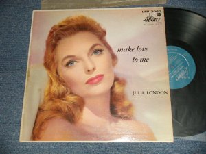 画像1: JULIE LONDON -  MAKE LOVE TO ME  (Ex+/Ex+++ Looks:Ex++ TEAROFC, SWOBC, TAPEOC) / 1957 US AMERICA  ORIGINAL "TURQUOISE GREEN Label" MONO Used  LP 