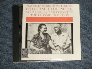 画像1: Billie And DeDe Pierce - NEW ORLEANS THE LIVING LEGENDS Vocal Blues And Cornet In The Classic Tradition (Ex/MINT) / 1990 US AMERICA ORIGINAL Used CD