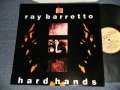 RAY BARRETTO - HARD HANDS (MINT-/MINT) / 1988 UK ENGLAND Used LP