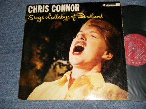 画像1: CHRIS CONNOR - SINGS LULLABYS OF BIRDLAND (Ex++/Ex+  Ex Looks:VG+++ B-2,3:VG) / 1957 Version US AMERICA 1st Press "Maroon Color with Un-Boxed BETHLEHEM Label" MONO Used LP 
