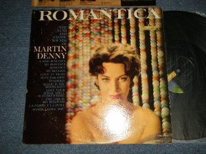 画像1: MARTIN DENNY - ROMANTICA(Ex+/Ex++ Looks:Ex+++ EDSP) / 1961 US AMERICA  ORIGINAL 1st Press "COLOR LIBERTY on EFT SIDE Label" MONO Used LP  