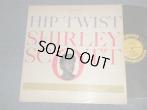 画像1: SHIRLEY SCOTT - HIP TWIST (Ex+/Ex++ WOBC, EDSP) / 1962  US AMERICA ORIGINAL "YELLOW with BLACK Print Label" MONO Used LP