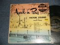 VICTOR YOUNG - APRIL IN PARIS (Ex+/Ex++ EDSP) / 1950 US AMERICA Original Mono Used 10" LP