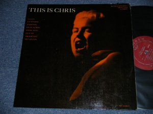 画像1: CHRIS CONNOR -THIS IS CHRIS (Ex++/Ex+ STOL, BRKOL) / 1955 US AMERICA ORIGINAL 1st press "Maroon Label" MONO Used LP 