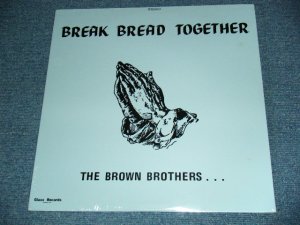 画像1: The Brown Brothers - Break Bread Together (Sealed) / 1973 US AMERICA ORIGINAL "BRAND NEW SEALED" LP