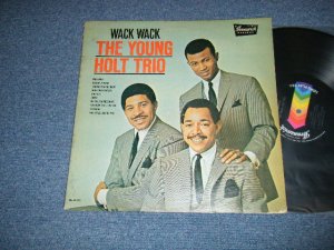画像1: THE YOUNG-HOLT TRIO - WACK WACK (Ex/Ex+++ EDSP) / 1966 US AMERICA ORIGINAL MONO  Used LP 