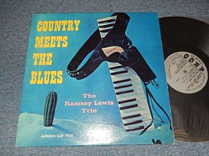 画像1: The RAMSEY LEWIS TRIO - COUNTRY MEETS THE BLUES (Ex+++, Ex/Ex+++) / 1962 US AMERICA ORIGINAL "1st Press DARK GRAY Label" MONO Used LP