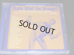 画像1: V.A. - SHAKE WHAT YOU BROUGHT! SOUL TREASURES FROM THE SSS INTERNATIONAL LABEL / 2005 US SEALED CD  