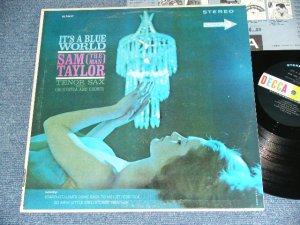 画像1: SAM (THE MAN) TAYLOR - IT'S A BLUE WORLD  / 1963 US ORIGINAL Stereo  LP