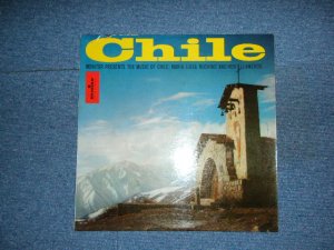 画像1: MARIA LUISA BUCHINO & HER LLAMEROSB - MONITOR PRESENTS THE MUSIC OF CHILE / 1961 US ORIGINAL MONO  