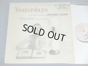 画像1: RUSS CASE and His Orchestra - YESTERDAYS by JeEROME KERN  / 1950'S US ORIGINAL MONO LP