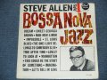 STEVE ALLEN - PLAYS BOSSA NOVA JAZZ  / 1963 US ORIGINAL MONO LP