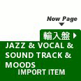 JAZZ&MOODS&VOCAL&WORLD MUSIC SITE