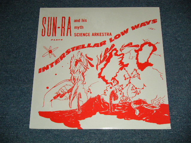 SUN RA and his MYTH SCIENCE ARKESTRA - INTERSTELLAR LOW WAYS ( SEALED ) / 2002 US AMERICA Reissue 