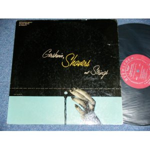 画像: CHARLIE SHAVERS - GERSHWIN, SHAVERS and STRINGS   / 1955 US AMERICA ORIGINAL "MAROON LABEL" MONO Used LP  
