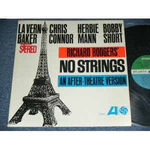 画像: LA VERN BAKER / CHRIS CONNOR / HERBIE MANN / BOBBY SHORT - RICHARD RODGERS' NO STRINGS AN AFTER-THEATRE VERSION / 1962? US AMERICA ORIGINAL STEREO Used LP 