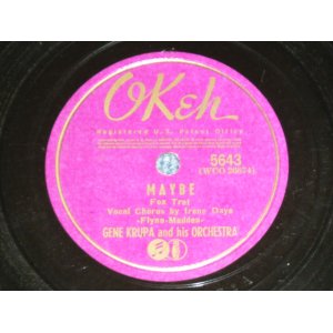 画像: GENE KRUPA and His ORCHESTRA with Vocal IRENE DAYE & HOWARD DU LANY - MAYBE  / US ORIGINAL Used 78rpm SP 