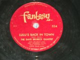 画像: The DAVE BRUBECK QUARTET - LULU'S BACK IN TOWN  / US ORIGINAL Used 78rpm SP 