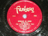 画像: The DAVE BRUBECK TRIO - SPRING IS HERE  / US ORIGINAL Used 78rpm SP 