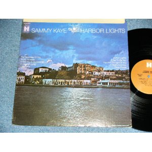 画像: SAMMY KAYE - HARBOR LIGHTS  ( Ex++/Ex+++ )  / 1970 US AMERICA ORIGINAL Used  LP 