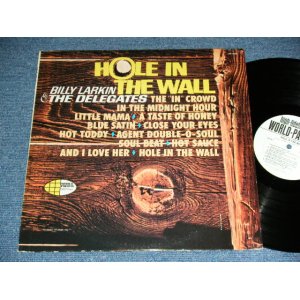 画像: BILLY LARKIN & THE DELEGATES - HOLE IN THE WALL ( Ex++/MINT- )  / 1966 US AMERICA ORIGINAL "White Label PROMO"  MONO Used  LP
