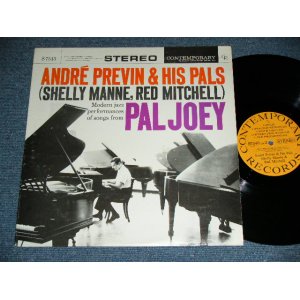 画像: ANDRE PREVIN and His PALS SHELLY MANNE & RED MITCHELL  - PAL JOEY ( Ex+/Ex++ ) / 1959 US AMERICA ORIGINAL "YELLOW Label with BLACK Print Label" STEREO Used LP