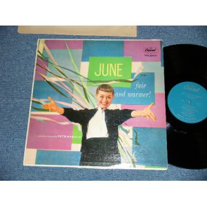 画像: JUNE CHRISTY -  FAIR AND WARMER!  ( Ex++/MINT- ) / 1957 US AMERICA ORIGINAL "1st Press TURQUOISE Label"  MONO Used LP 