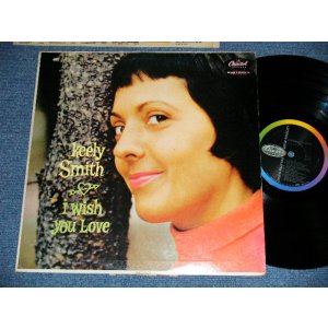 画像: KEELY SMITH - I WISH YOU LOVE ( Ex/Ex+++ )  / 1959 US AMERICA ORIGINAL"BLACK with RAINBOW CAPITOL logo on LEST SIDE Label"  MONO Used LP