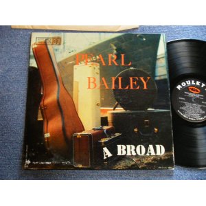 画像: PEARL BAILEY - PEARL BAILEY A-BROAD ( Ex-/Ex+++) / 1957 US AMERICA ORIGINAL "1st Press BLACK woith RED Logo on TOP Label"  MONO Used LP 