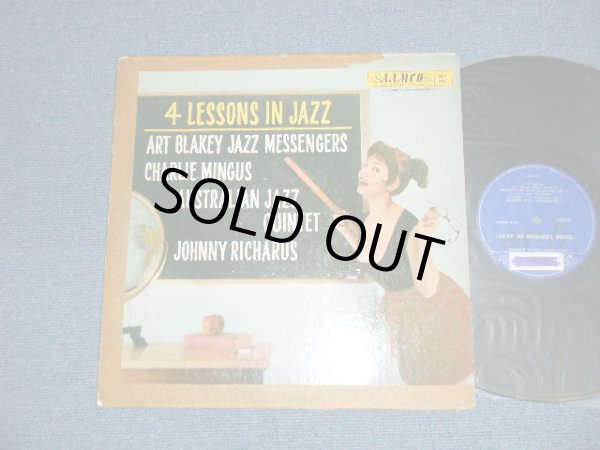 画像1: ART BLAKEY Jazz Messangers, CHARLIE MINGUS, AUSTRALIAN JAZZ Quintet, JOHNNY RICHARDS - 4 LESSONS IN JAZZ  ( VG/Ex+++ ) / 1956 US AMERICA ORIGINAL  MONO Used LP 