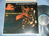 画像: CANNONBALL ADDERLEY QUINTET - WHY AM I TREATED SO BAD!  ( Ex++/Ex++ )  / 1966 US AMERICA ORIGINAL "BLACK with RAINBOW and 'CAPITOL' Logo on TOP" Label  MONO Used LP 