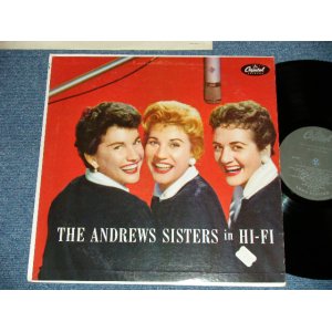 画像: THE ANDREWS SISTERS -  THE ANDREWS SISTERS in HI-FI  ( Ex++/Ex+++) / 1957  US AMERICA ORIGINAL "BLACK Label" MONO Used   LP