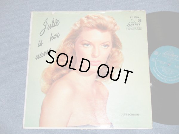 画像1: JULIE LONDON - JULIE IS HER NAME ( DEBUT ALBUM )( Matrix # B-D9/A-D3 ) (VG+++//Ex++ :) / 1956 US AMERICA ORIGINAL MONO "1st Press LIBERTY Credit Front Cover""1st Press Glossy Jacket " "2nd Press BACK Cover" "1st PRESS Turquoise Color LABEL" Used LP  