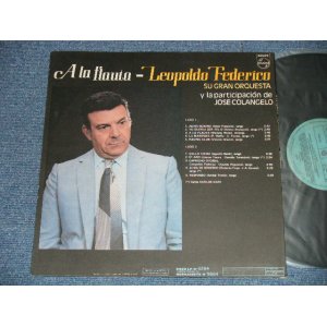 画像: LEOPOLDO FEDERICO SU GRAN PRQUESTA - A LA FLAUTA ( MINT-/MINT- )  /  ARGENTINA Used LP 