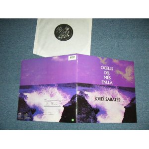 画像: JORDI SABATES - OCELLS DELL ME'S ENLL'A   ( NEW )  /  2003 SPAIN  REISSUE "BRAND NEW"   LP