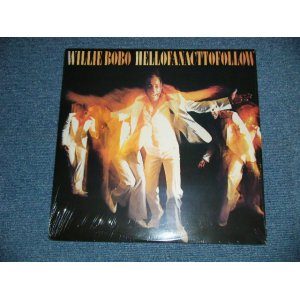 画像: WILLIE BOBO - HELLOFANACTTOFOLLOW  ( SEALED ) /  US AMERICA REISSUE "BRAND NEW SEALED"  LP 