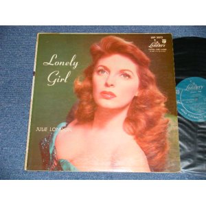 画像: JULIE LONDON - LONELY GIRL (Ex+/Ex+ TapeSeam) / 1956 US AMERICA ORIGINAL "TURQUOISE GREEN Label" MONO Used  LP 