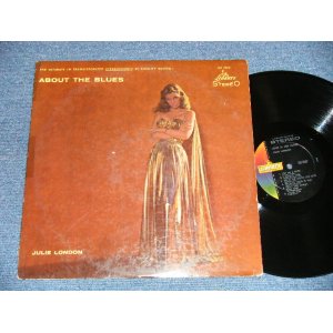 画像: JULIE LONDON -  ABOUT THE BLUES ( Ex/Ex+++) / 1960  US AMERICA ORIGINAL 2nd Press Color LIBERTY Label STEREO Used LP 