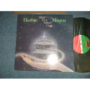 画像: HERBIE MANN - BIRD IN A SILVER CAGE (Ex++/Ex+++)  / 1976 US AMERICA ORIGINAL Used LP 