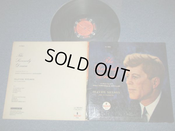 画像1: OLIVER NELSON  - THE KENNEDY DREAM : A MUSICAL TRIBUTE TO JOHN FITZGERALD KENNEDY (Ex++/Ex++ Looks:Ex+) / 1967 US AMERICA ORIGINAL MONO Used LP 