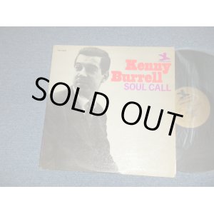 画像: KENNY BURRELL - SOUL CALL ( Ex++, Ex/ VG+ WOBC, WOL)   / 1964 US AMERICA ORIGINAL MONO Used LP 