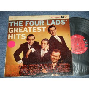 画像: THE FOUR LADS  - GREATEST HITS Ex/Ex++ STEAROFC, EDSP) / 1958 US AMERICA ORIGINAL  1st Press "6 EYE'S Label"  MONO Used LP  