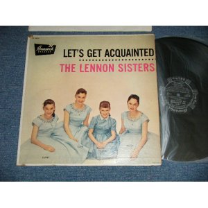 画像: THE LENNON SISTERS -   LET'S GET ACQUAINTED  (Ex++/Ex++ ) / 1957  US AMERICA ORIGINAL "BLACK LABEL" MONO Used  LP