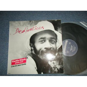 画像: CURTIS CLARK (Piano Solo) - DEDICATIONS  LIVE AT JAZZ UNITE 2 (VG+++/Ex  EDSP, WOBC, STMPOBC )/ 1981 FRANCE  ORIGINAL Used  LP 