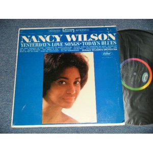 画像: NANCY WILSON  -  YESTERDAYS LOVE SONGS TODAYS BLUES ( VG+++/Ex+++ EDSP ) / 1964 US AMERICA ORIGINAL "BLACK with RAINBOW Label CAPITOL Logo on TOP" Used  LP