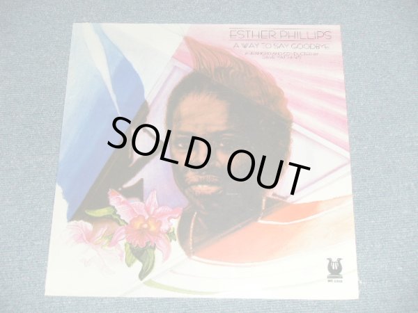 画像1: ESTHER PHILLIPS - A WAY TO SAY GOODBYE (SEALED)  / 196 US AMERICA ORIGINAL "BRAND NEW SEALED" LP